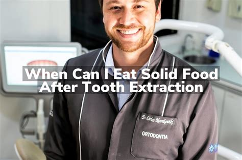 How Soon Can I Eat Solid Food After Tooth Extraction: A Journey Through Time and Taste Buds